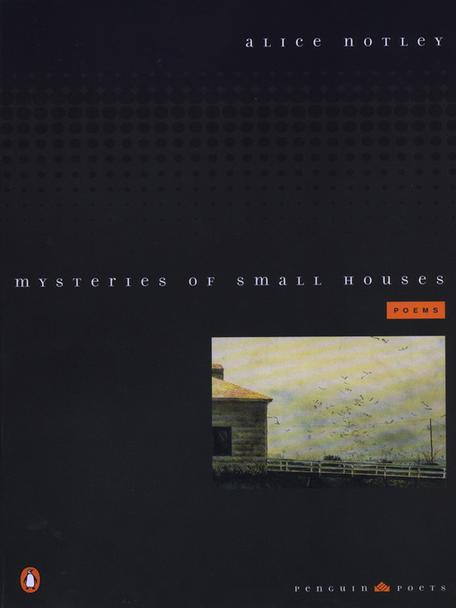 Title details for Mysteries of Small Houses by Alice Notley - Available